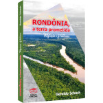rondonia-a-terra-prometida1-b14e7a4ca8fe7e4c9a16321413964647-480-0