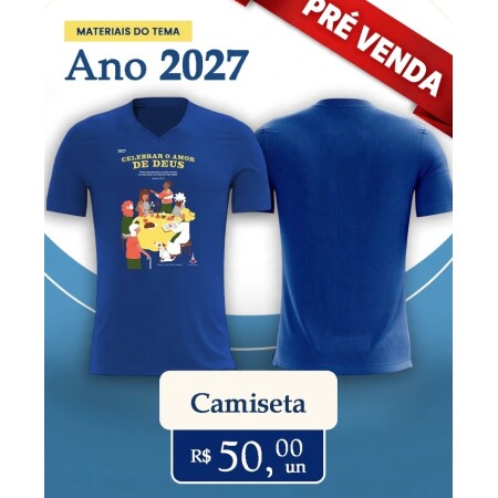 Camiseta Tema do ano 2027 ( sob Consulta de Estoque)