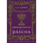 Preparando-se Para a Pascoa c.s Lewis 1 D_NQ_NP_2X_609483-MLU77447407551_072024-F