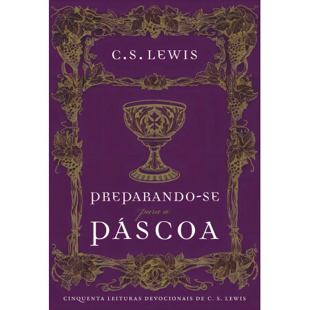 Preparando-se Para a Pascoa c.s Lewis