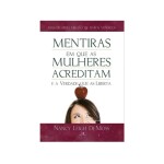 Mentiras em que as Mulheres Acreditam e a Verdade que as Liberta 1 1-667dbf4937811