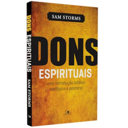 Dons Espirituais | sam Storms