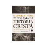 Panorama da Historia Crista | Hernandes Dias Lopes 1 2-6671bfe9a8448