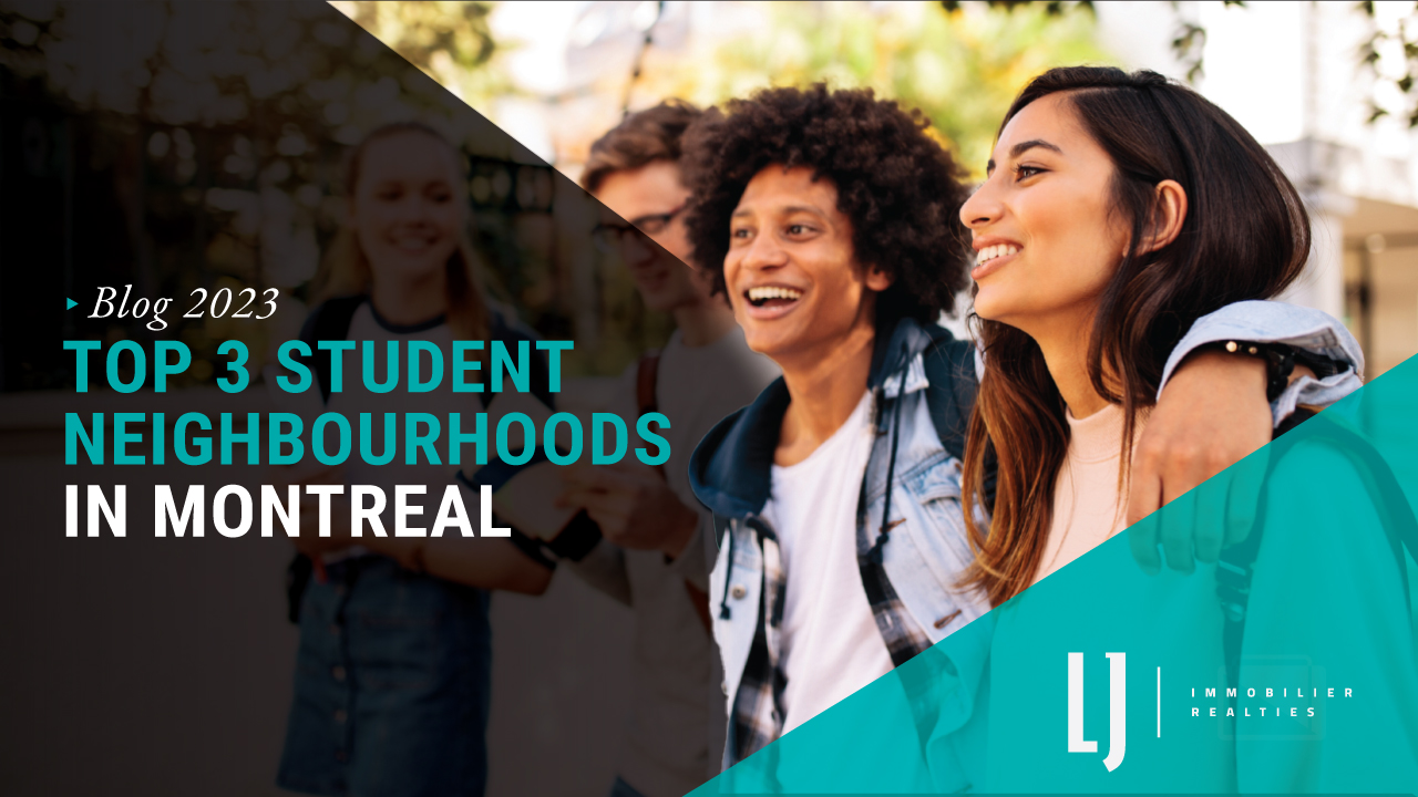 Top 3 Student Neighbourhoods in Montreal