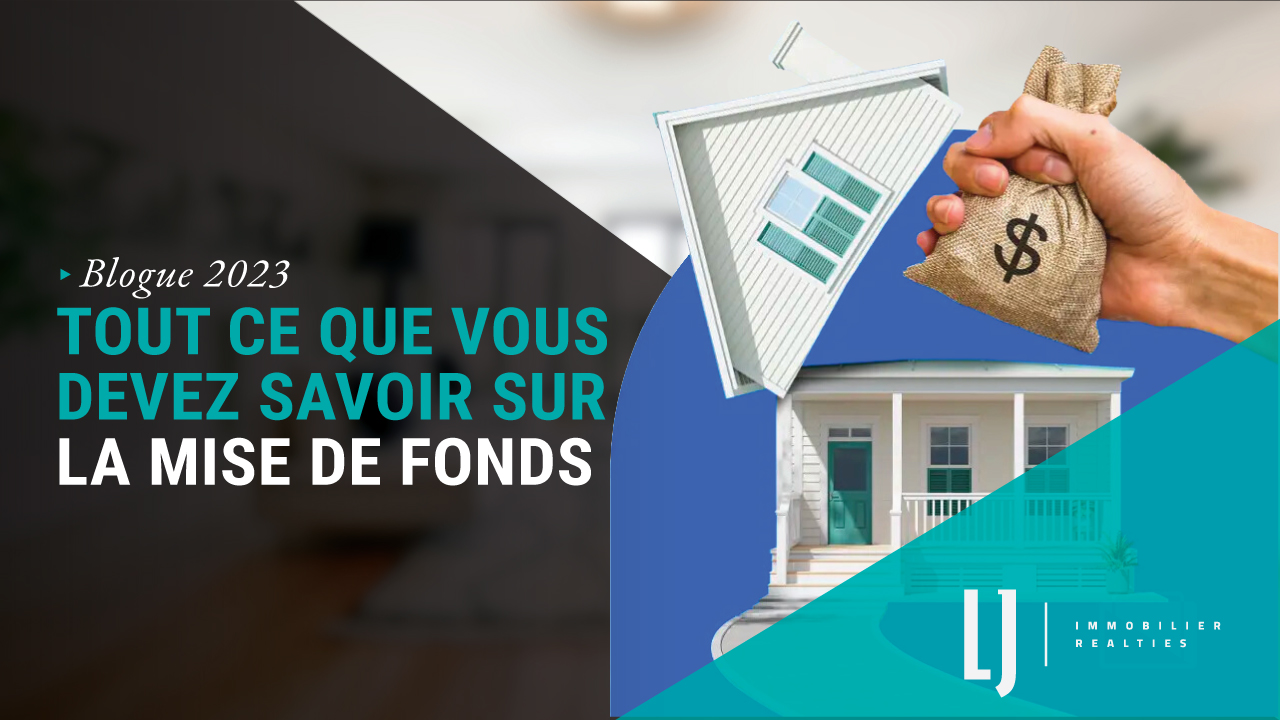 Tout ce que vous devez savoir sur la mise de fonds