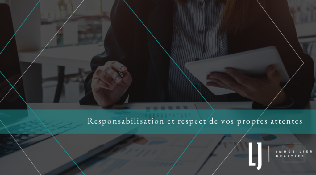 Responsabilisation et respect de vos propres attentes