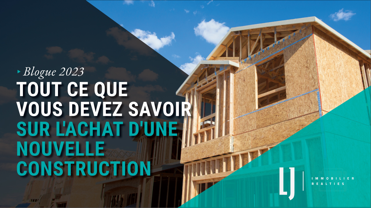 Tout ce que vous devez savoir sur l'achat d'une nouvelle construction