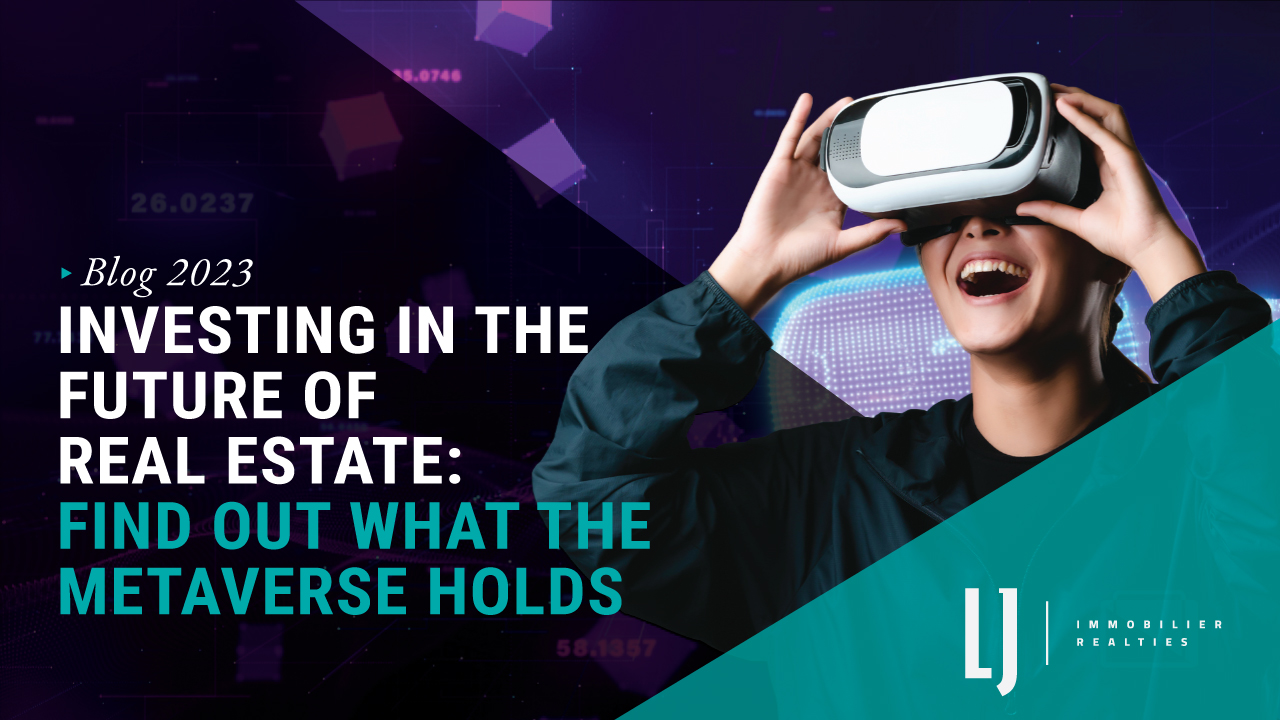 Investing in the Future of Real Estate: Find Out What the Metaverse Holds