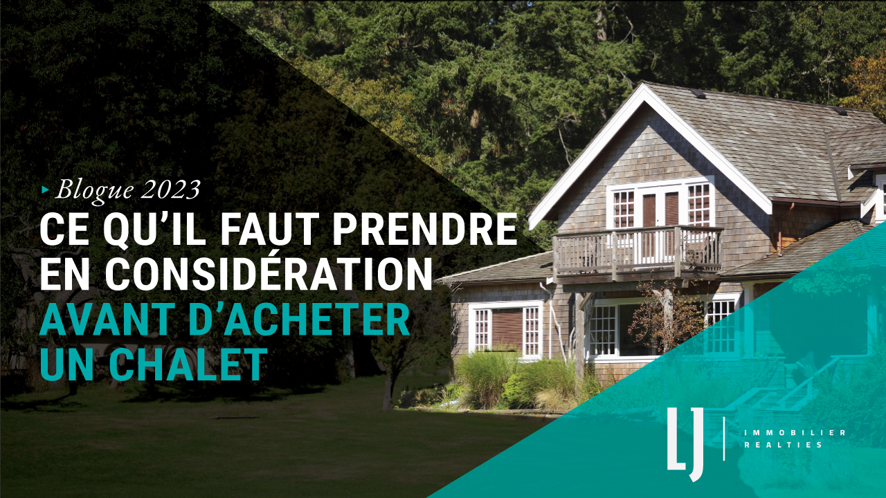 Ce quil faut prendre en considération avant dacheter un chalet