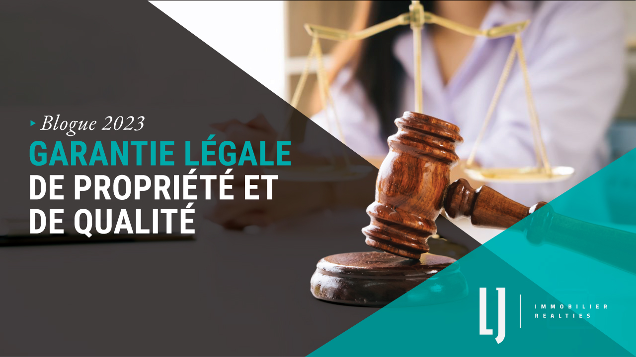 Garantie légale de propriété et de qualité