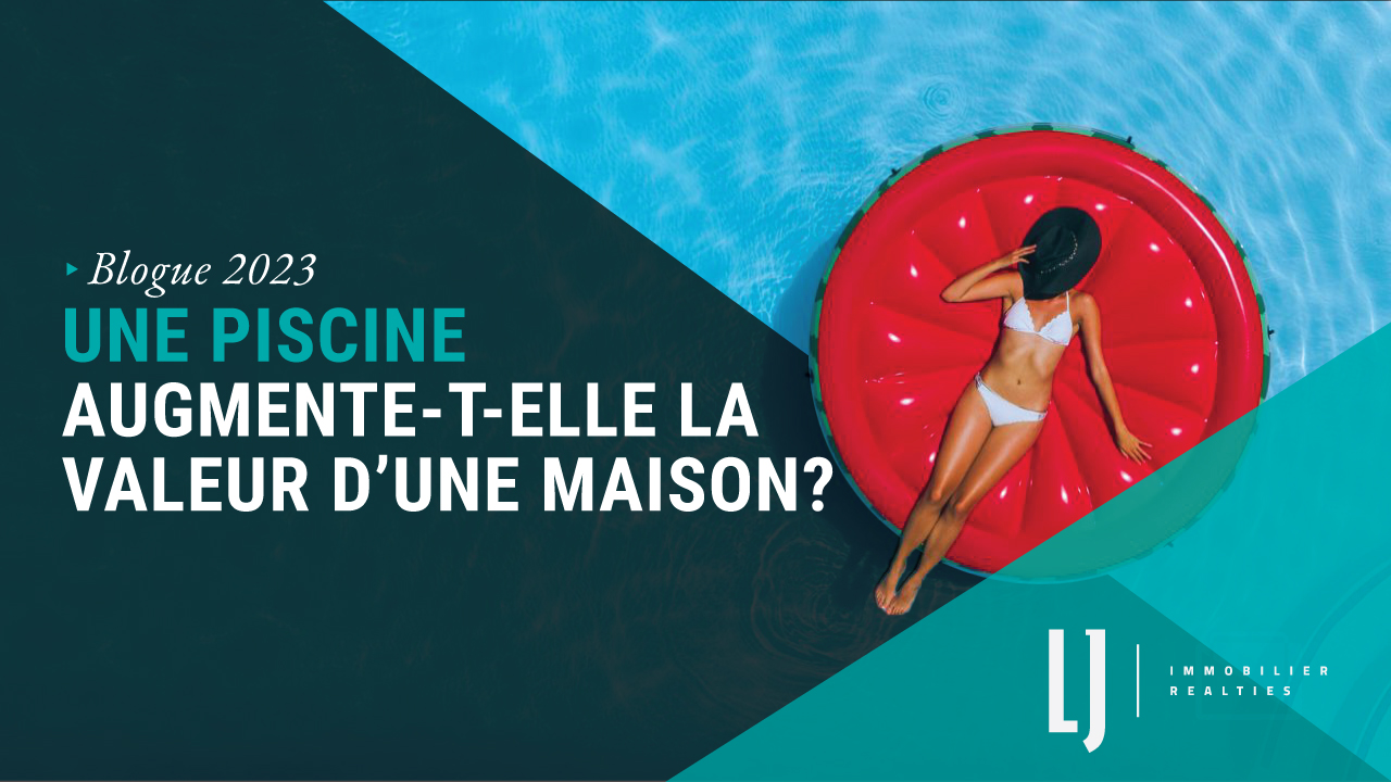 Une piscine augmente-t-elle la valeur dune maison?