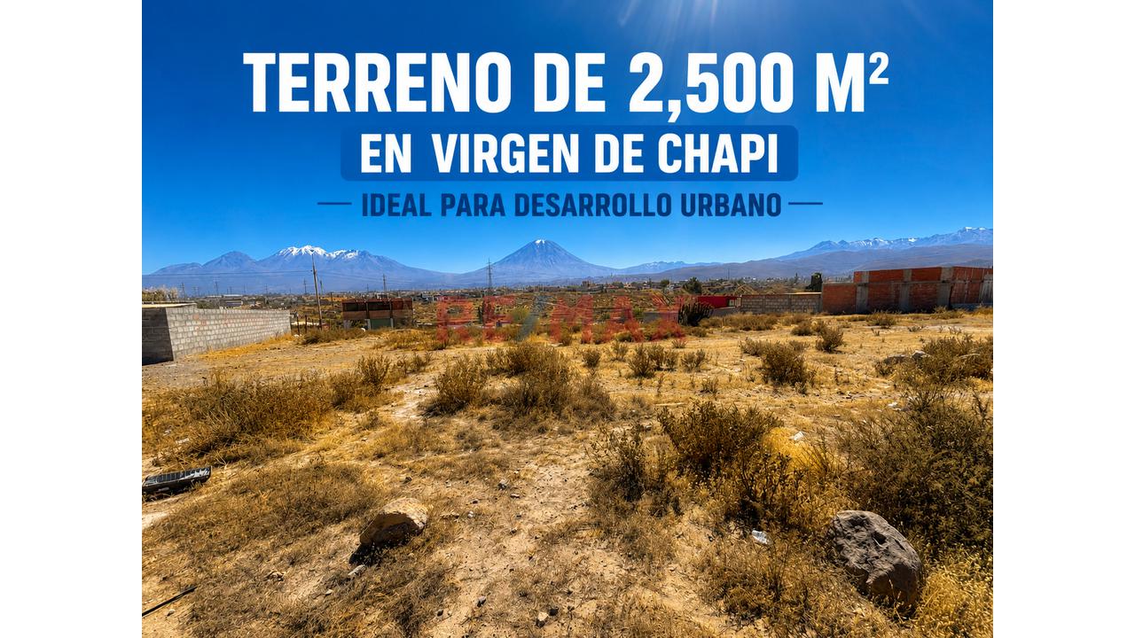Terreno De 2,500 M² En Virgen De Chapi | Ideal Para Desarrollo Urbano | Pago Fraccionado