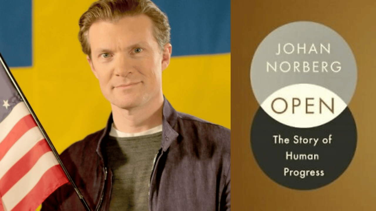 Open: The Story of Human Progress. Johan Norberg and Keith Knight