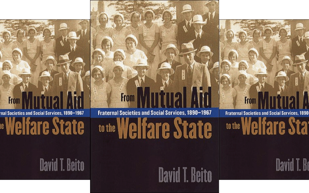 Welfare Before the Welfare State – Mutual Aid