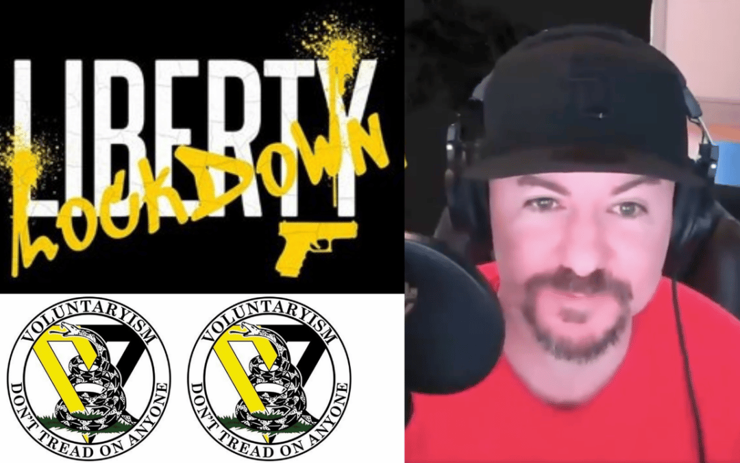 The Mass Murdering Government Is Unworthy of Obedience. Liberty Lockdown & Keith Knight