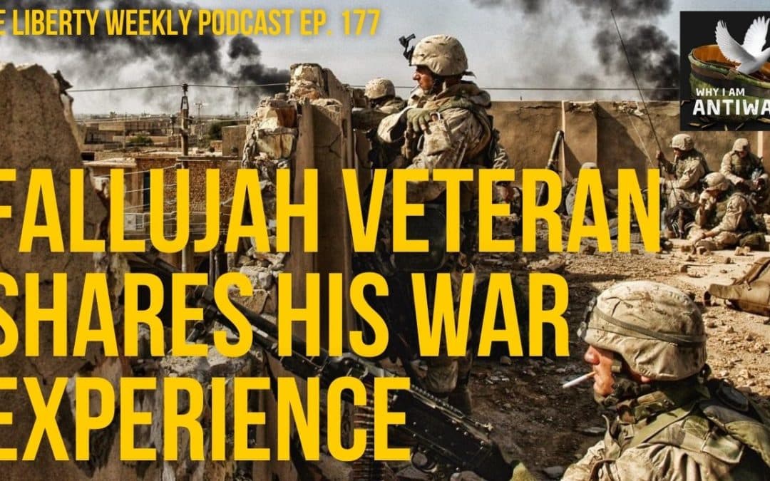 Fallujah Veteran Shares His War Experience Ep. 177 (Scott’s Story Part I)