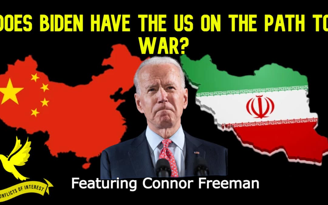 COI #145 – Biden’s Endless War Games and Sanctions Set the US on a Path to War