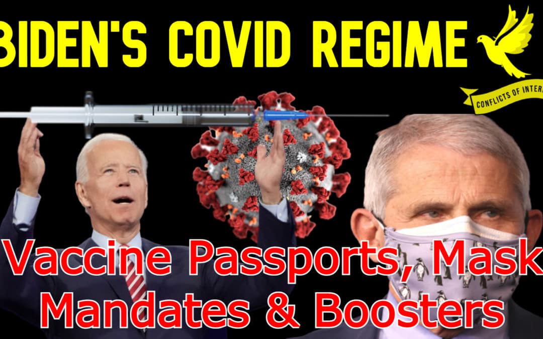 COI #152: Vaccine Passports, Mask Mandates & Booster Shots