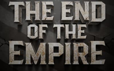 Episode 673: Pete And Scott Horton – The End of the Empire Ep. 8