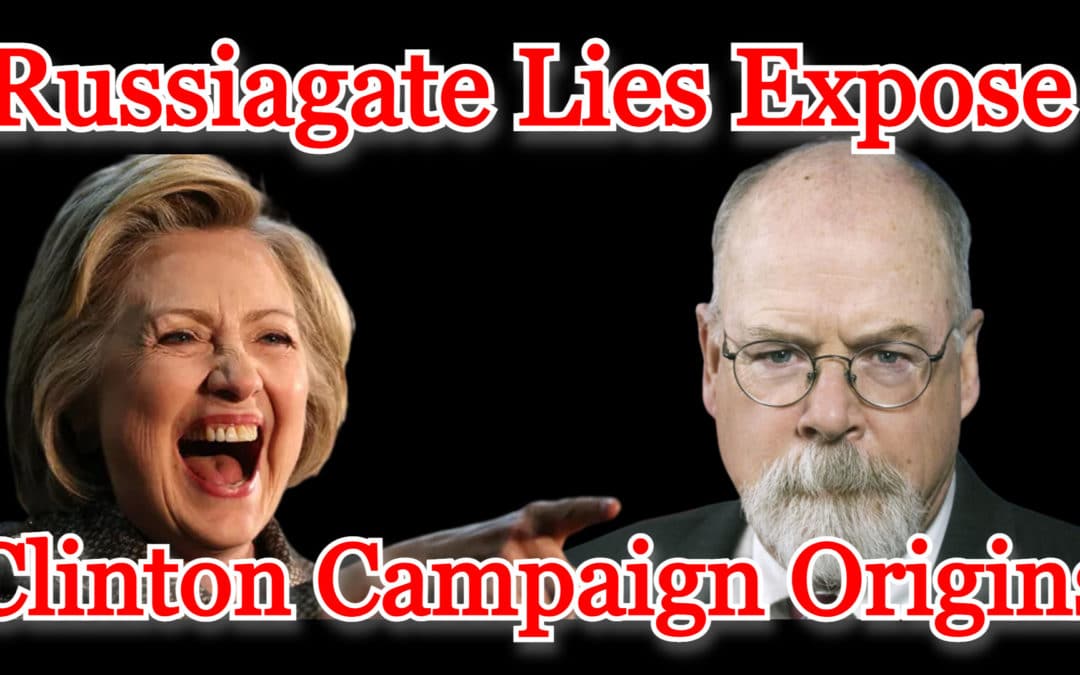 COI #184: Russiagate Lies Expose Clinton Campaign Origins