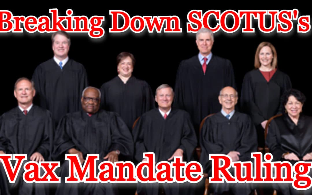 COI #217: Breaking Down SCOTUS’s Vax Mandate Ruling guest Patrick MacFarlane