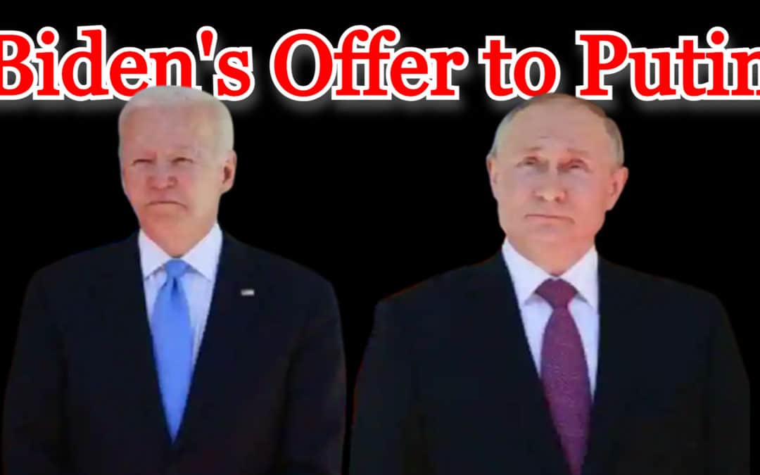 COI #226: Biden Makes Putin an Offer