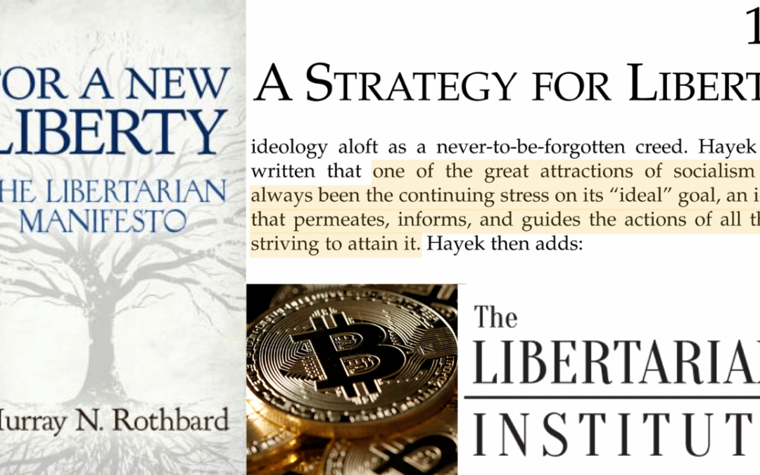 Rothbard’s Strategy for Liberty. Reed Cooley & Keith Knight