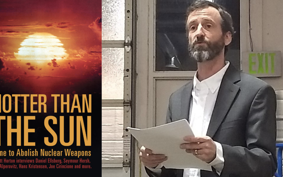 Hotter Than the Sun: Time to Abolish Nuclear Weapons (feat. Scott Horton)