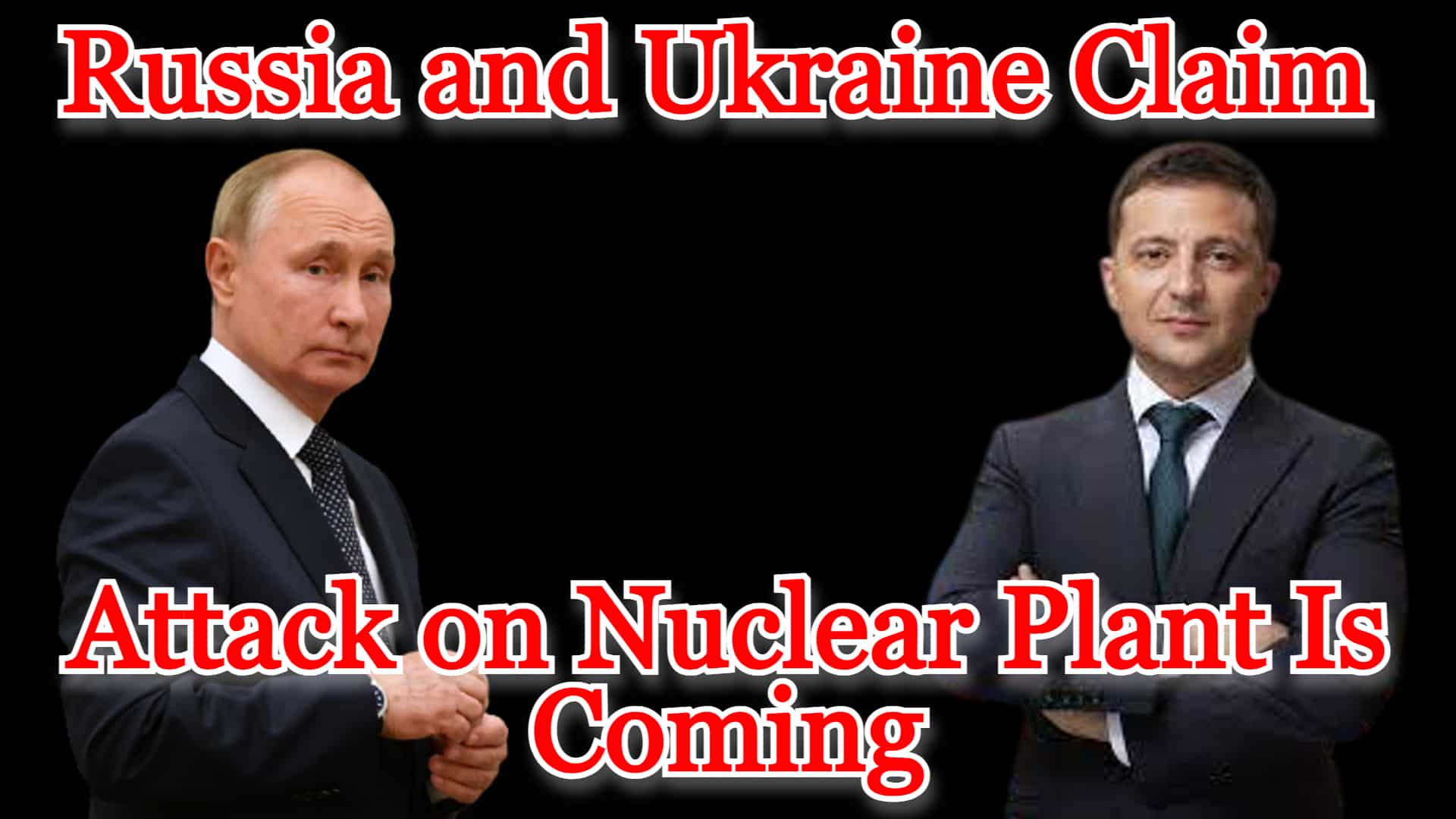 COI #442: Russia and Ukraine Claim Attack on Nuclear Plant Is Coming
