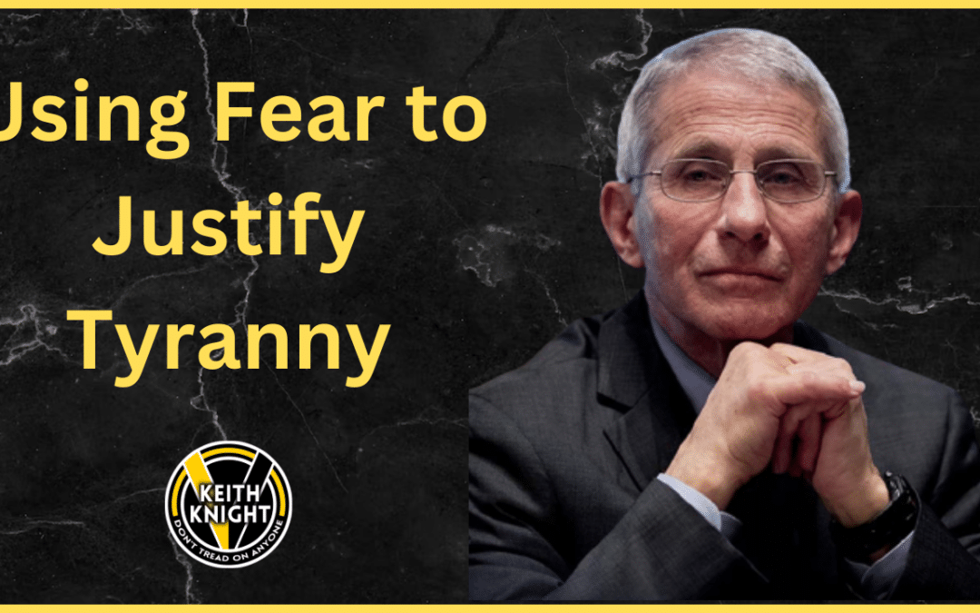Propaganda: Using Fear to Justify Tyranny