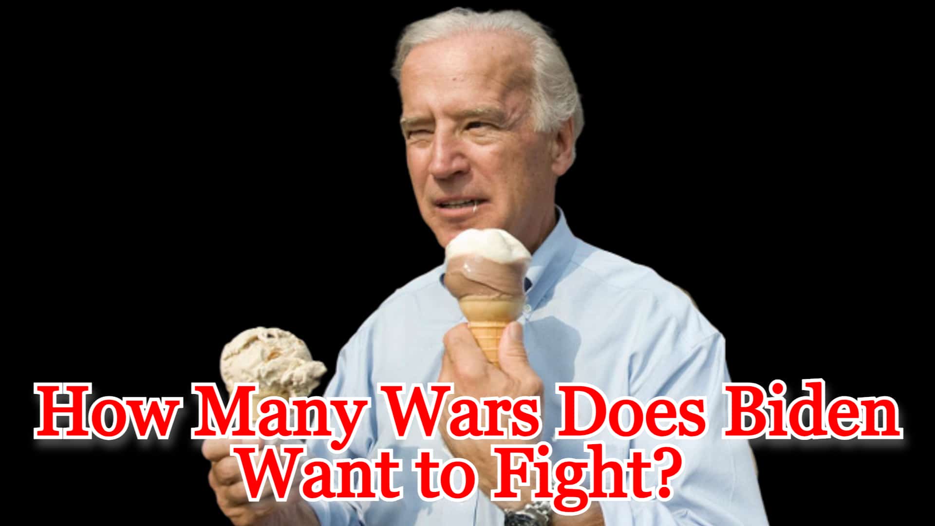 COI #488: How Many Wars Does Biden Want to Fight?