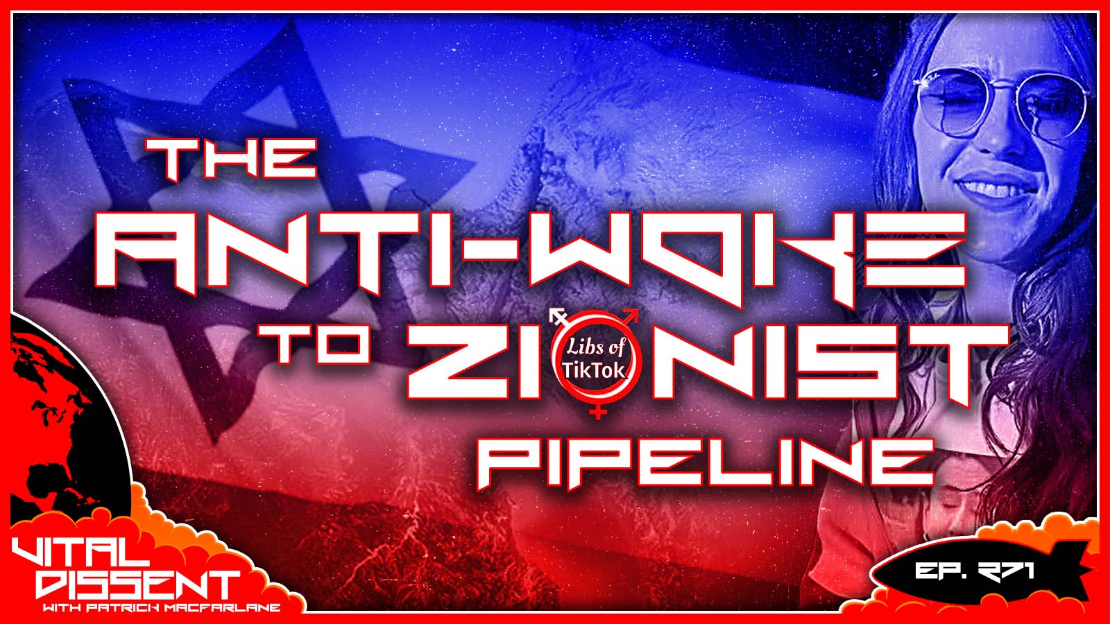 The Anti-Woke to Zionist Pipeline Ep. 271