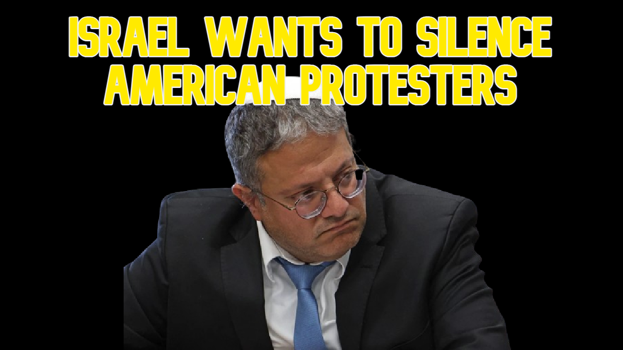 COI #585: Israel Wants to Silence American Protesters