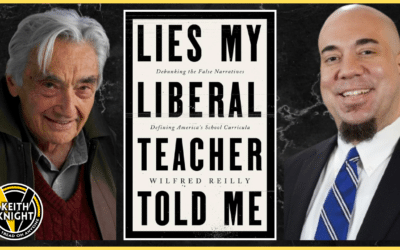 Six Liberal Lies About America w/ Wilfred Reilly & Keith Knight