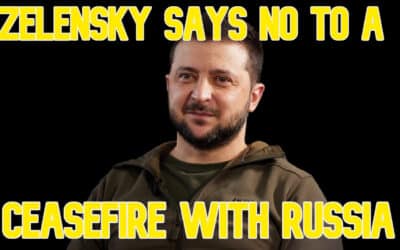 COI #629: Zelensky Says No to a Ceasefire with Russia