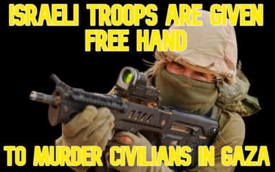 COI #631: Israeli Troops Are Given Free Hand to Murder Civilians in Gaza