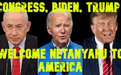 COI #642: Congress, Biden, Trump Welcome Netanyahu to America