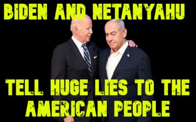 COI #643: Biden and Netanyahu Tell Huge Lies to the American People