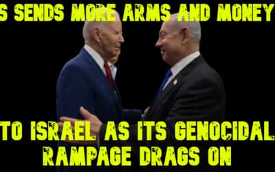 COI #654: US Sends More Arms and Money to Israel as Its Genocidal Rampage Drags On