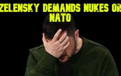 COI #693: Zelensky Demands Nukes or NATO