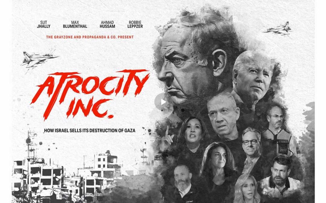 Watch ‘Atrocity Inc: How Israel Sells Its Destruction Of Gaza’