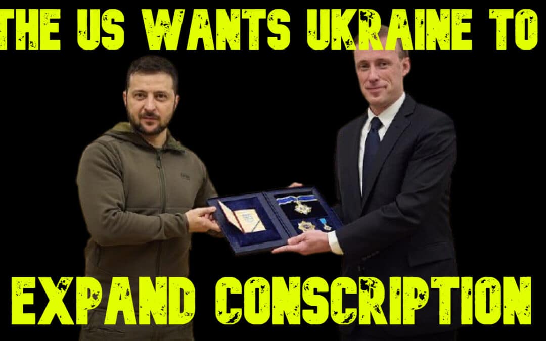 COI #715: The US Wants Ukraine to Expand Conscription