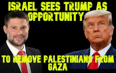 COI #718: Israel Sees Trump As Opportunity to Remove Palestinians From Gaza