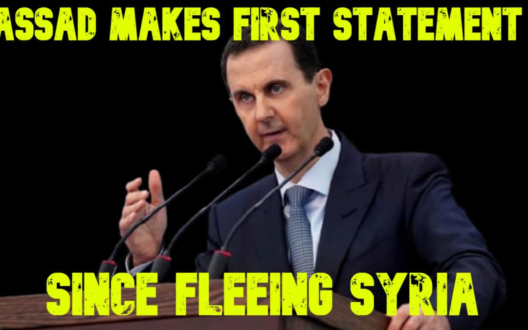 COI #729: Assad Makes First Statement Since Fleeing Syria