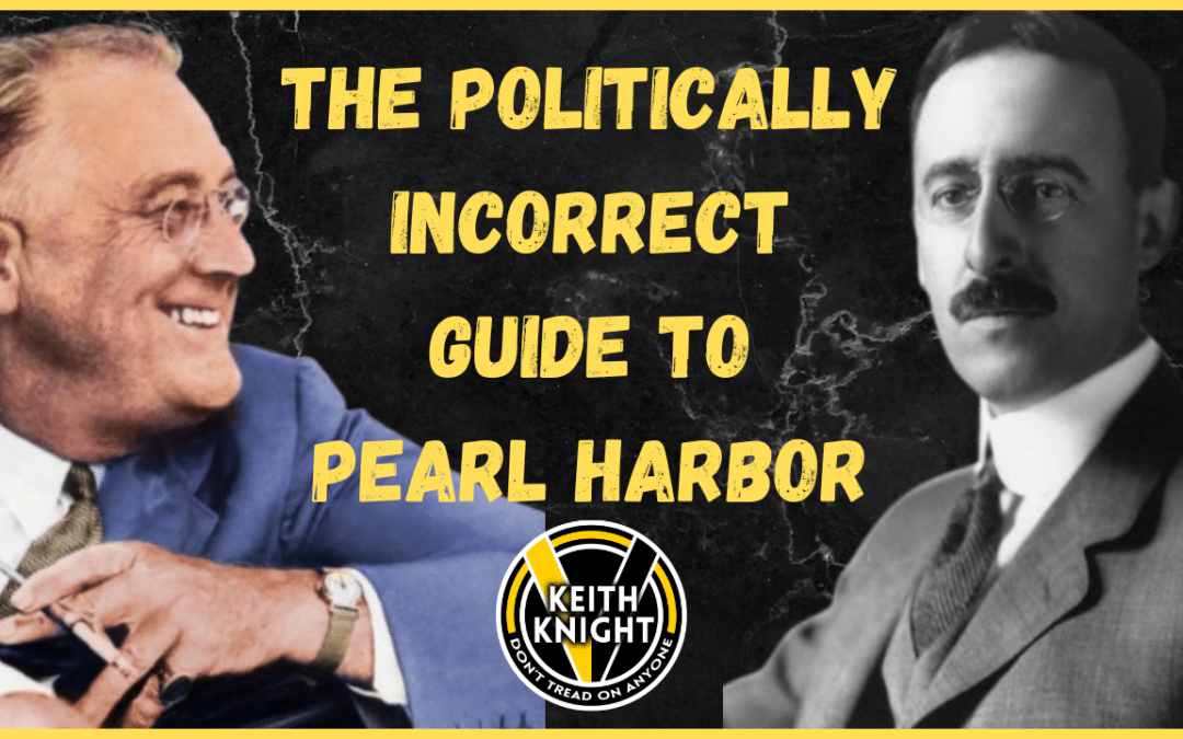 The Politically Incorrect Guide to Pearl Harbor