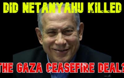 COI #746: Did Netanyahu Kill the Gaza Ceasefire Deal?