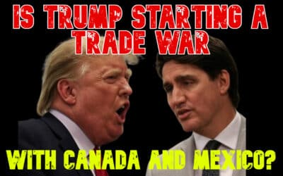 COI #753: Is Trump Starting a Trade War with Canada and Mexico?