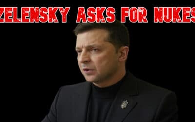 COI #754: Zelensky Asks for Nukes