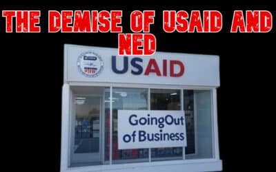 COI #764: The Demise of USAID and NED