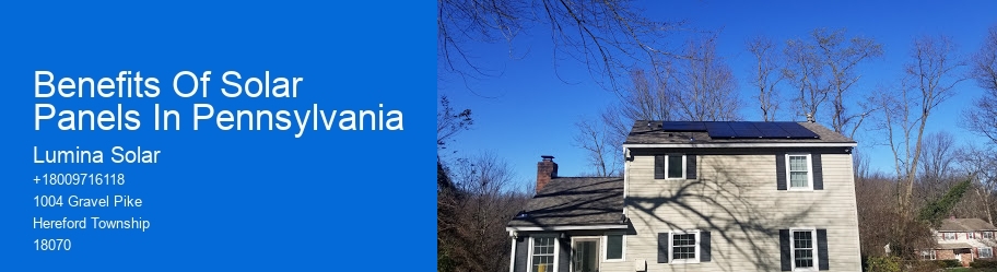 Benefits Of Solar Panels In Pennsylvania